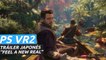 PS VR2 - Tráiler 'Feel a New Real'