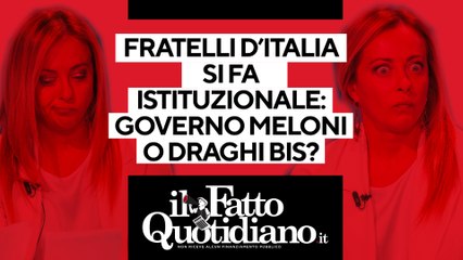 Fratelli d'Italia si fa istituzionale: sarà governo Meloni o Draghi bis? Segui la diretta