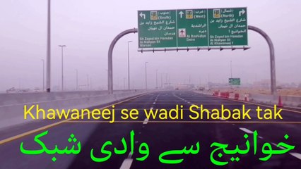 Al khawaneej se Al wadi Shabak tak Dubai Visit Ep# 07