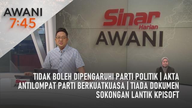 AWANI 7:45 [04/10/2022] – Tidak boleh dipengaruhi parti politik | Akta Antilompat Parti berkuatkuasa | Tiada dokumen sokongan lantik KPISoft