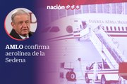 AMLO confirma aerolínea de la Sedena