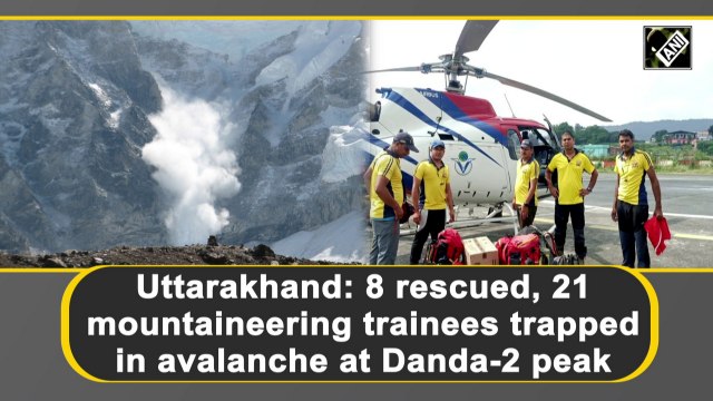 Uttarakhand: 8 rescued, 21 mountaineering trainees trapped in avalanche at Danda-2 peak