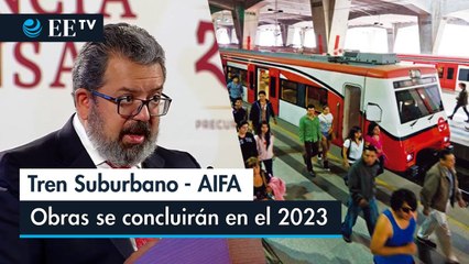 Obras del Tren Suburbano al AIFA tienen un avance de 36% y se prevén concluyan en 2023