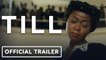 TILL | Official Trailer 2 - Danielle Deadwyler, Jalyn Hall