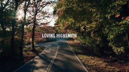 Loving Highsmith - Official Trailer