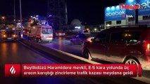 Beylikdüzü E-5 kara yolunda zincirleme trafik kazası: 4 yaralı