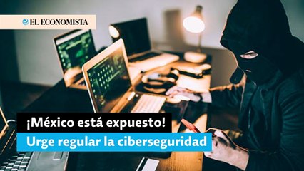 Regulación en ciberseguridad llega en momento crítico: especialistas