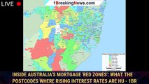 Inside Australia's mortgage 'red zones': What the postcodes where rising interest rates are hu - 1br