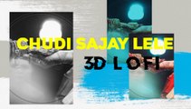 Chudi Sajay Lele - 3D Lofi Version _ Khortha Slowed and Reverb