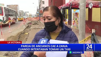 La Victoria: pareja de adultos mayores cae a zanja cuando intentaban tomar un taxi