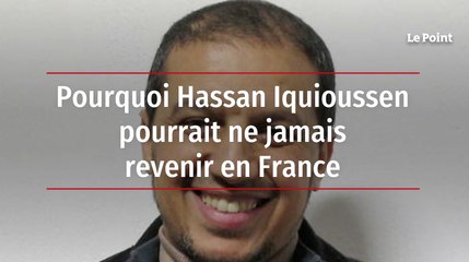 Pourquoi Hassan Iquioussen pourrait ne jamais revenir en France