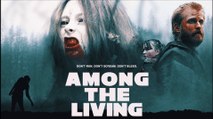 Among the Living - Trailer © 2022 Horror, Thriller