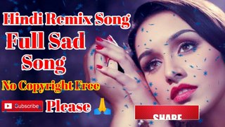 mood off  songs emotional  songs best breakup songs sad song mashup Bollywood sad songs