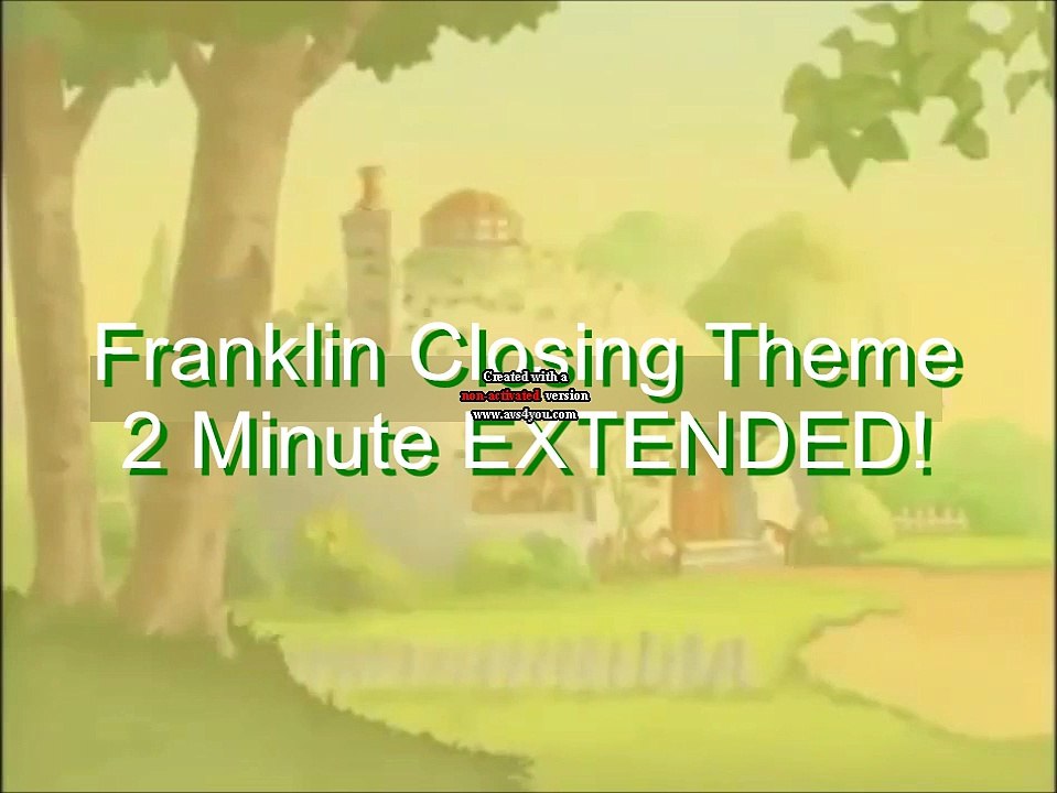 Franklin Closing Theme 2 Minute EXTENDED VERSION (REUPLOADED)