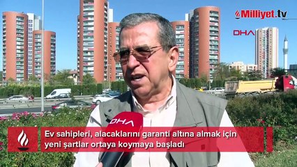 Kiralık evlerde yeni şart! "Artık işin dozunu kaçırdılar"