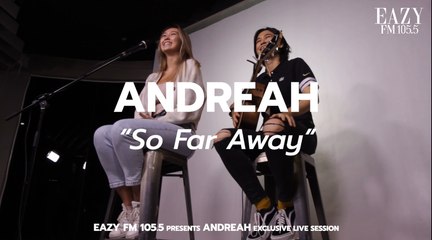 ANDREAH - So Far Away | EAZYsession