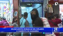 La Victoria: roban 60 000 dólares a cambista en Gamarra