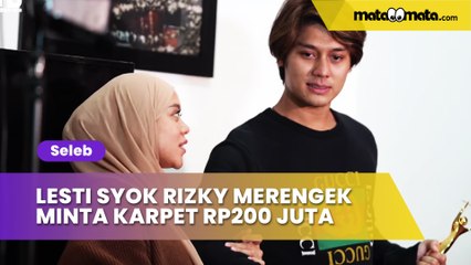 'Astaga Otaknya!', Lesti Kejora Syok Rizky Billar Merengek Minta Karpet Rp200 Juta