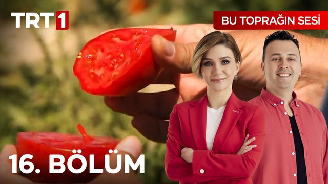 Bu Toprağın Sesi 16. Bölüm