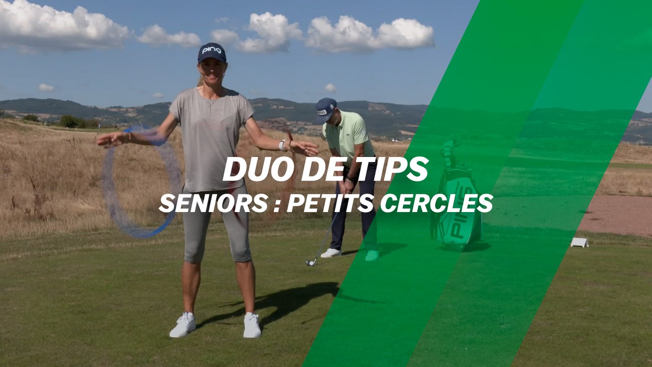 Duo de tips (spécial seniors) : Petits cercles