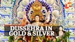Gold & Silver Dussehra Special - Gold & Silver Pandals & Idols Of Bhubaneswar & Cuttack
