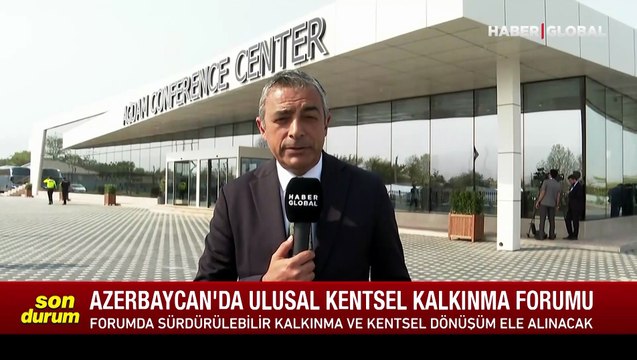 Azerbaycan'da Ulusal Kentsel Kalkınma Forumu açıldı