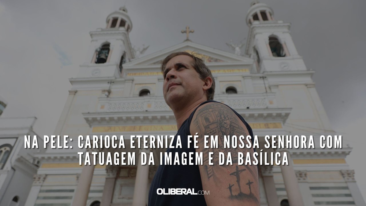Na pele: carioca eterniza fé em Nossa Senhora com tatuagem da imagem e da Basílica