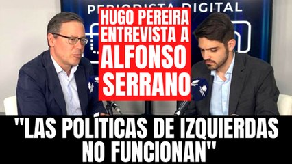 Alfonso Serrano: “Madrid es el ejemplo, las políticas de izquierdas de Sánchez no funcionan”