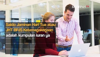 Ini Syarat Mencairkan Saldo JHT BPJS Ketenagakerjaan