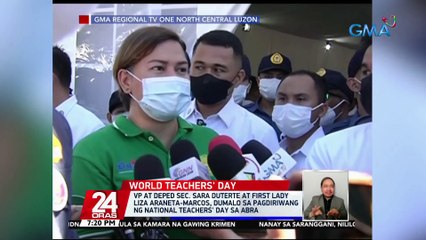 VP at DepEd Sec. Sara Duterte at First Lady Liza Araneta-Marcos, dumalo sa pagdiriwang ng "National Teachers' Day" sa Abra | 24 Oras