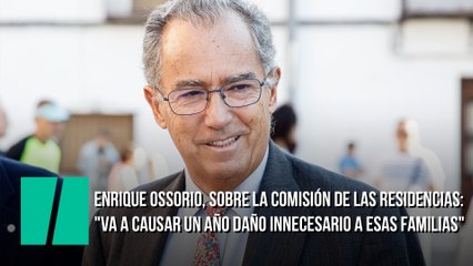 Enrique Ossorio, sobre la comisión de estudio sobre las residencias en la Comunidad de Madrid: "Va a causar un año daño innecesario a esas familias"