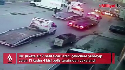7 hafif ticari aracı, çekicilere yükleyip çaldılar