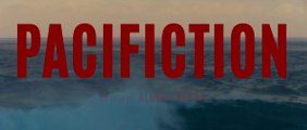 Bande-annonce de Pacifiction, avec Benoît Magimel