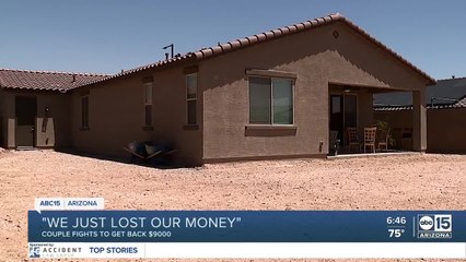 Valley couple fighting to get $9,000 back