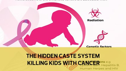 The hidden caste system killing kids with cancer