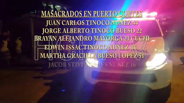 ¡SIETE MUERTOS! deja masacre en Puerto Cortés, #Honduras