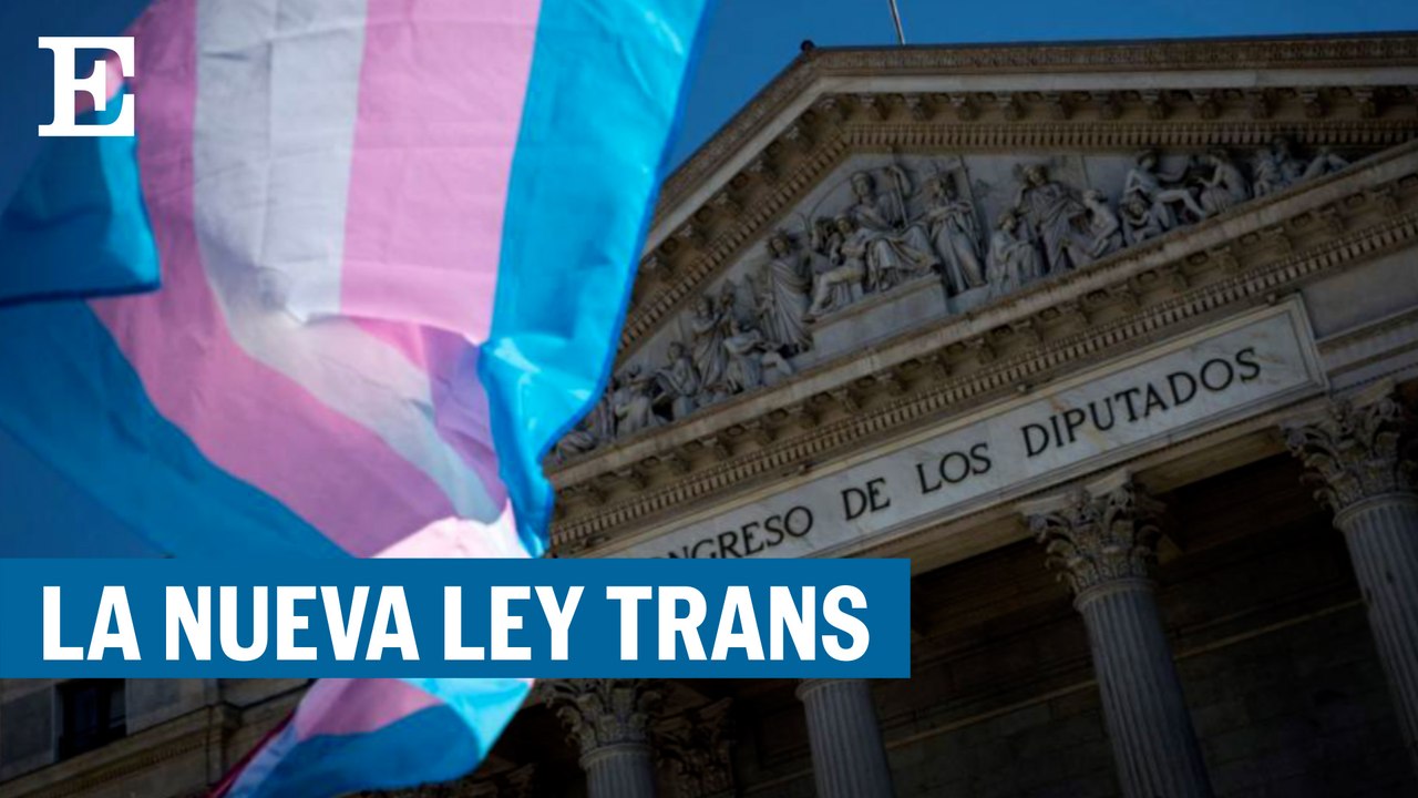¿Cómo afectará la ley trans?