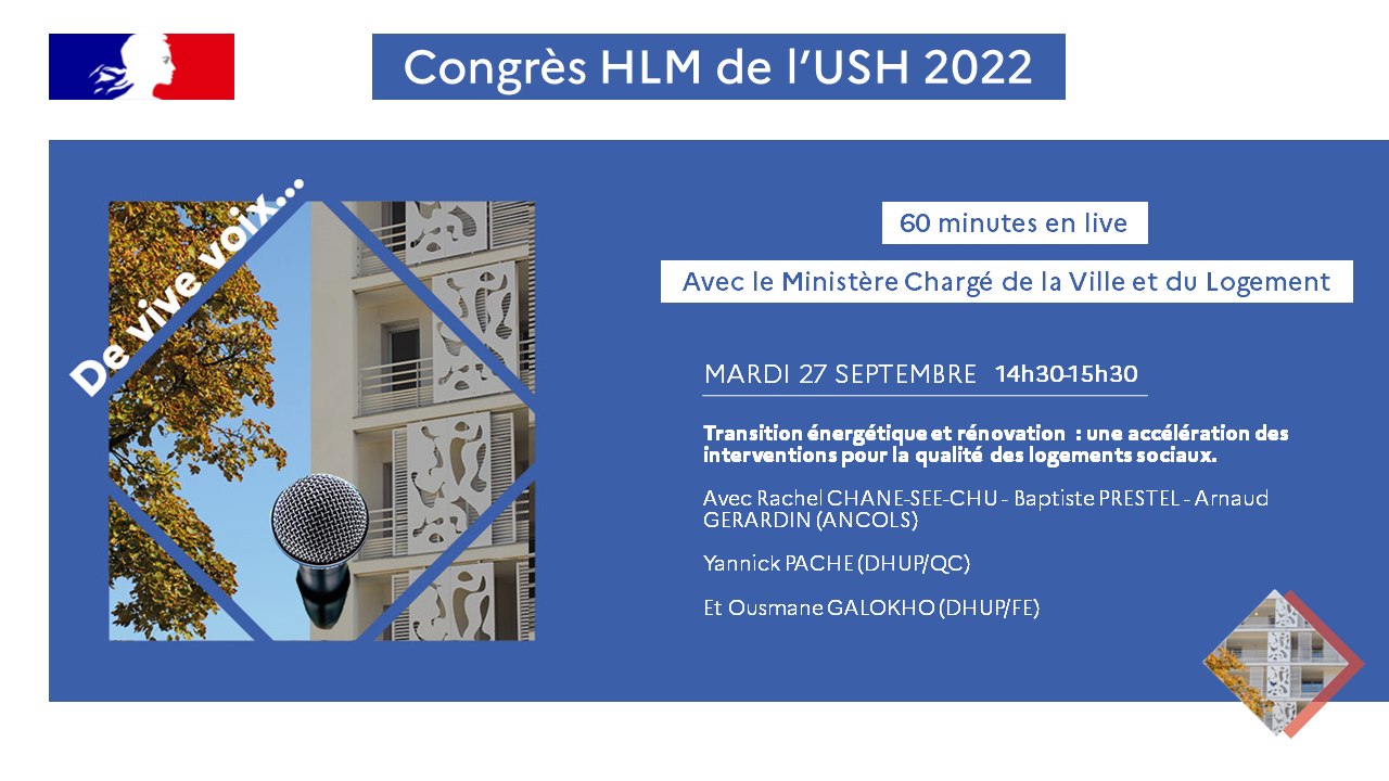 Webradio n°2 "De Vive Voix" : Transition énergétique et rénovation  : une accélération des interventions pour la qualité des logements sociaux.