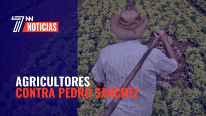 Los agricultores contra Sánchez: "Que no legisle tanto"