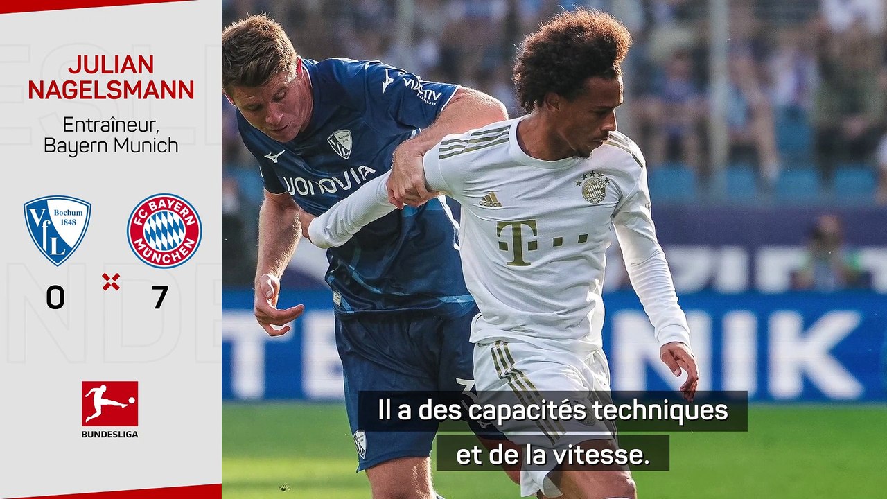 Nagelsmann : "Sané peut être l'un des meilleurs joueurs en Europe"