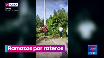 VIDEO: A ramazos castigan a presuntos ladrones en Puebla