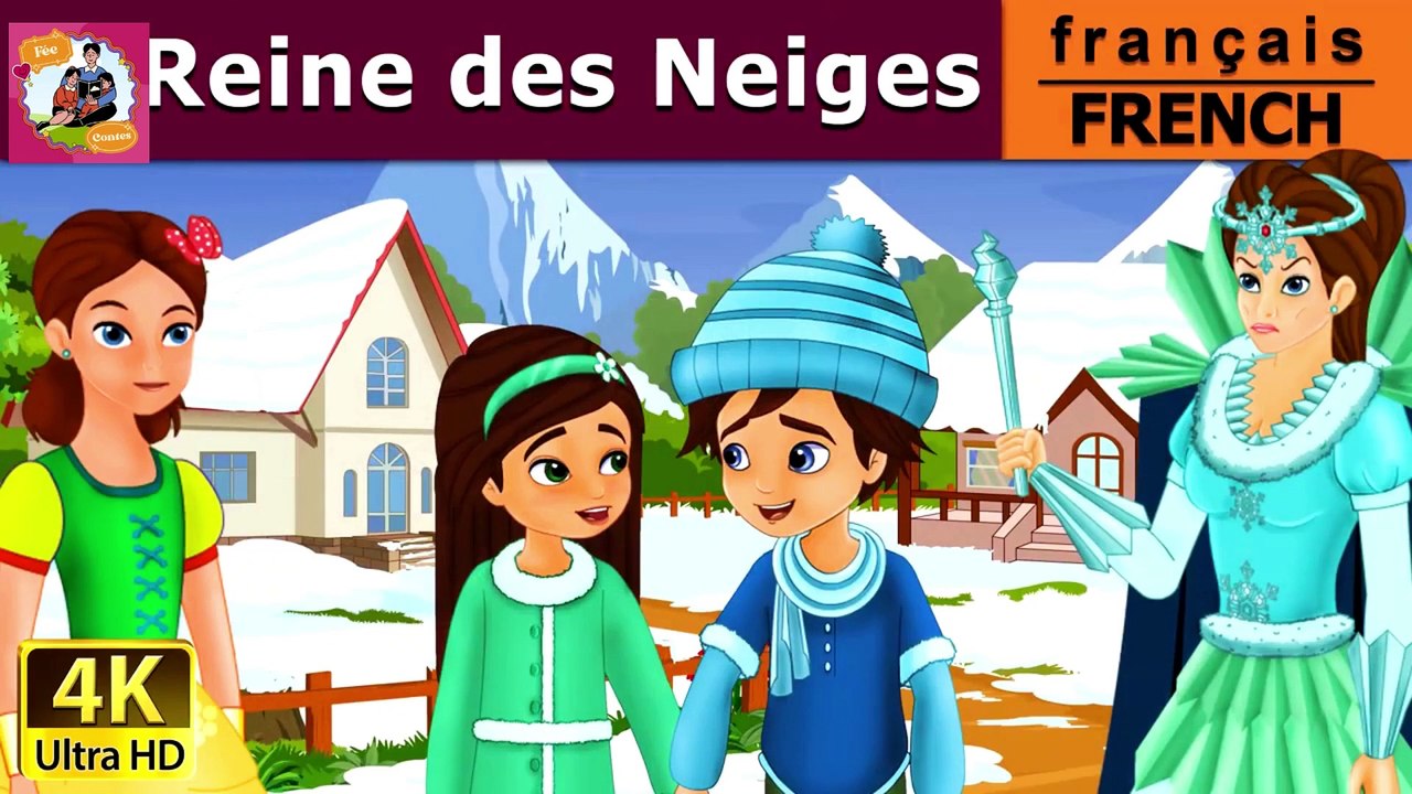 la Reine des neiges | Snow Queen in French |