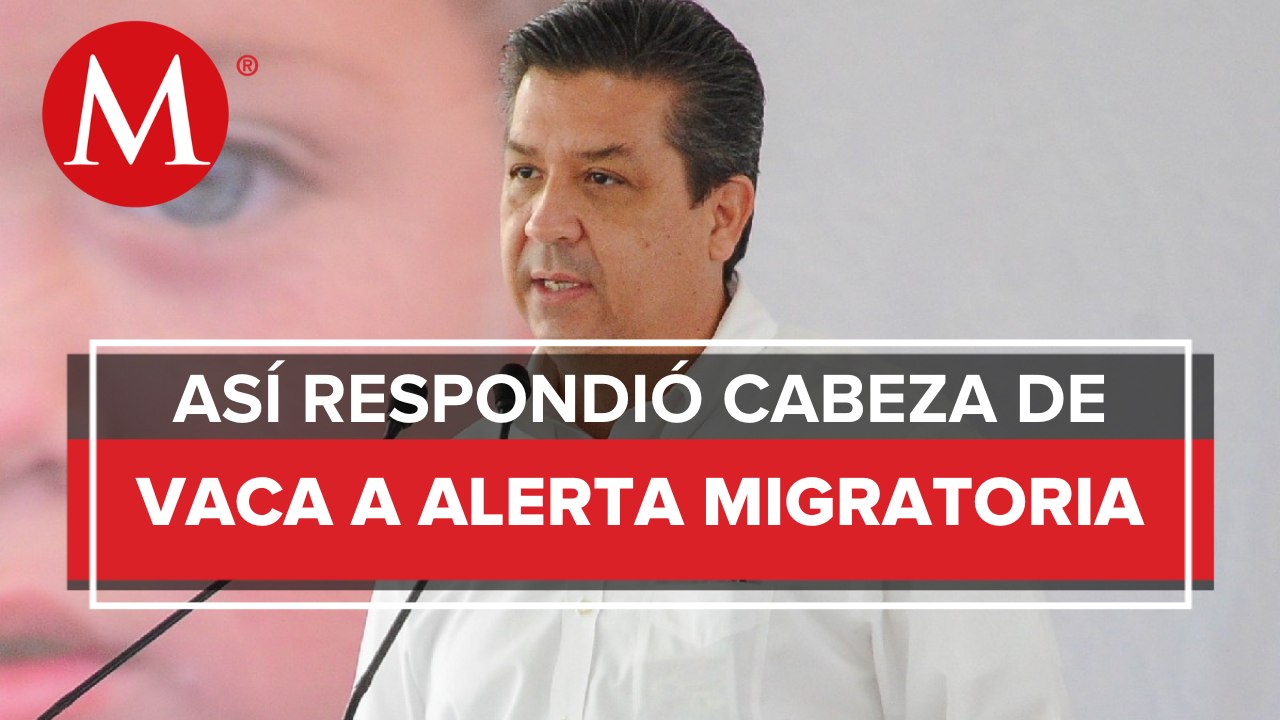 Ex gobernador de Tamaulipas Francisco Cabeza de Vaca da la cara tras alerta migratoria