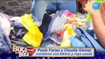 Paola Farías y Claudia Gómez vendieron sus bikines y ropa usada