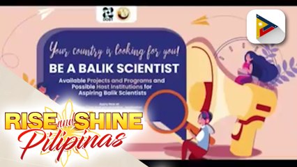 Alamin ang patungkol sa Balik Scientist Program 2022