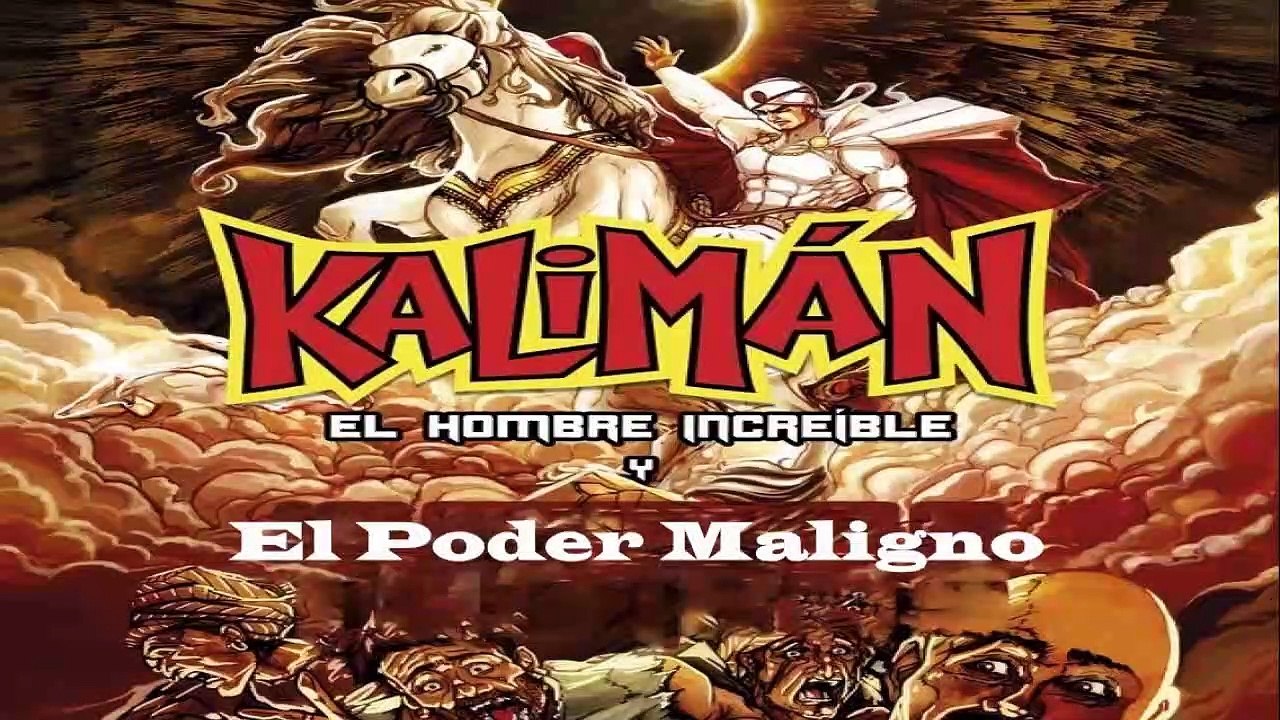 KALIMÁN El Poder Maligno 002
