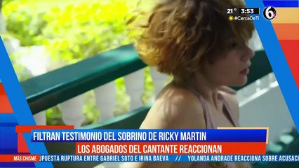 Filtran testimonio del sobrino de Ricky Martin; abogados reaccionan