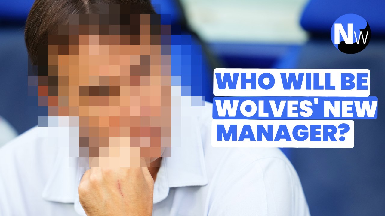 Wolves new manager rumours: Who will manage Wolverhampton Wanderers? Football Talk