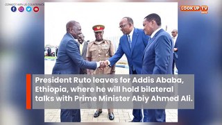 President Ruto leaves for Ethiopia