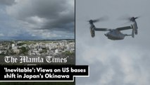 'Inevitable': Views on US bases shift in Japan's Okinawa